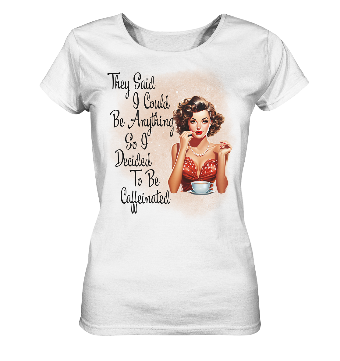 Sassy Coffee Girl - Ladies Organic Shirt