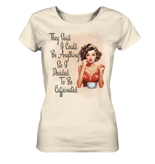 Sassy Coffee Girl - Ladies Organic Shirt