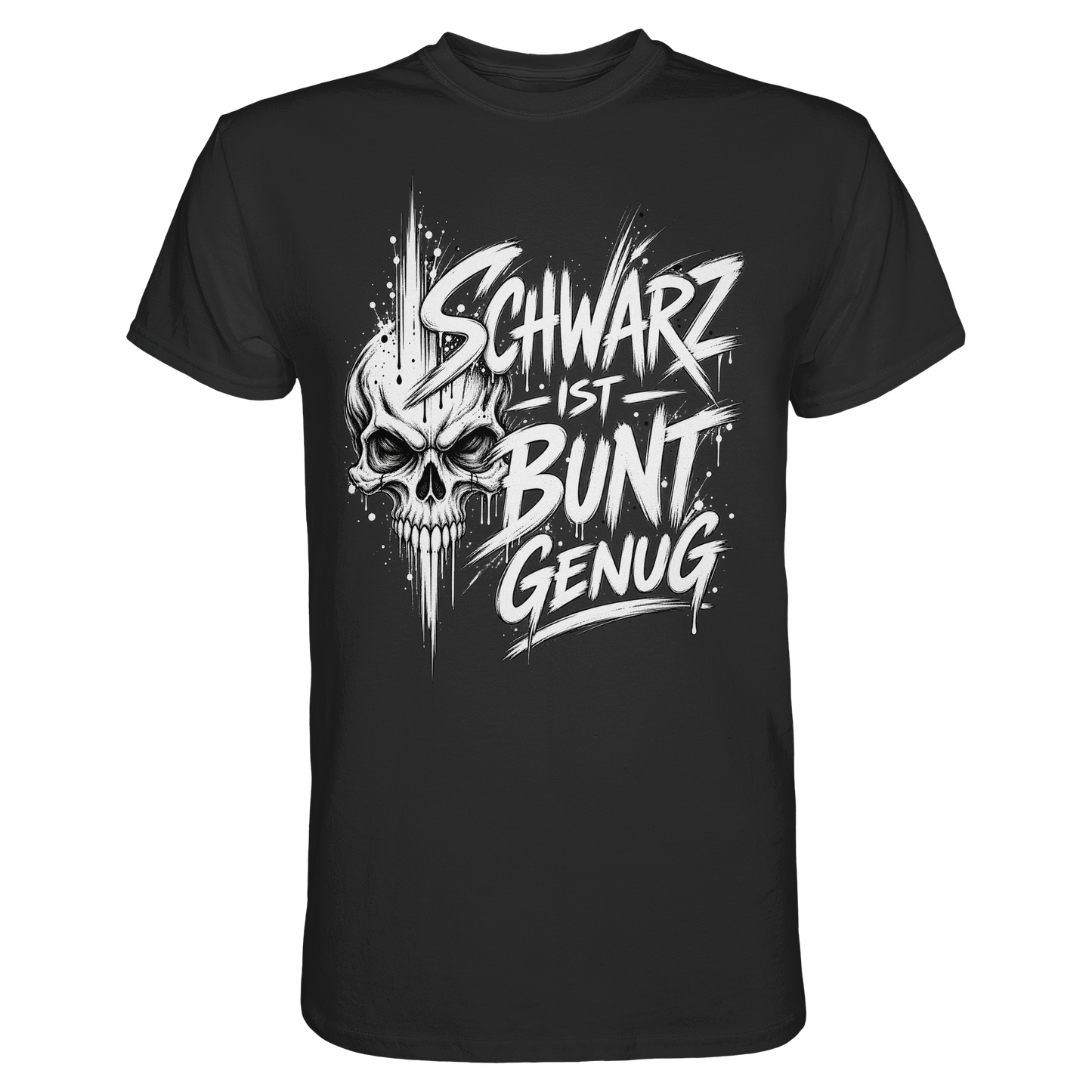 Schwarz ist bunt genug - T-Shirt