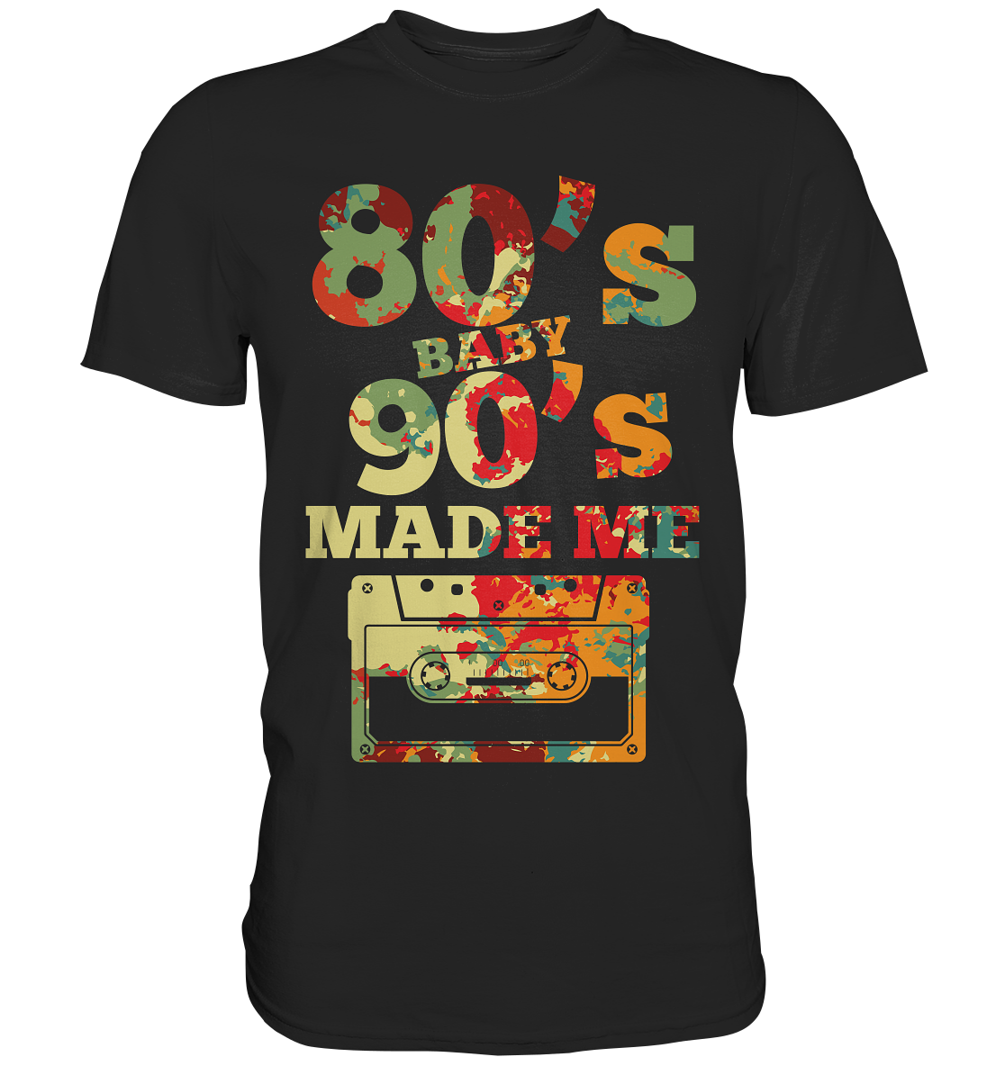 80er Jahre 80s Baby 90s Made Me - Retro T-Shirt