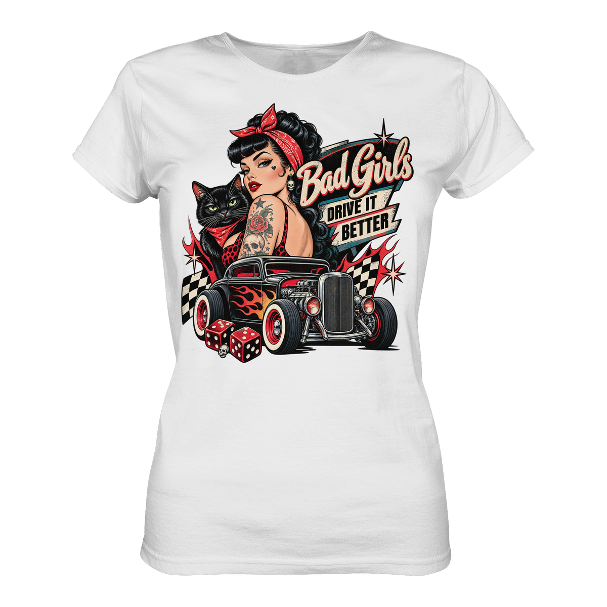 Weißes Damen T-Shirt „Bad Girls Drive It Better“ im Rockabilly-Stil mit Rundhalsausschnitt