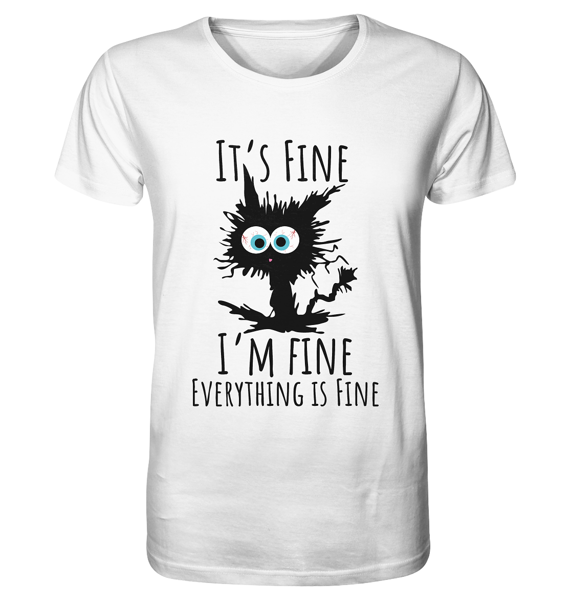 It´s fine... Schwarz Katze - Organic Shirt