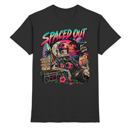 Spaced Out, But Still Here – 80s Retro T-Shirt