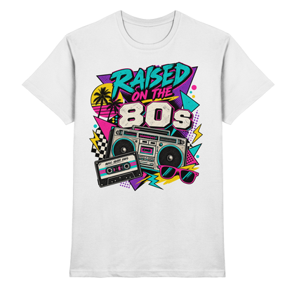 Raised on the 80s – Retro 80er T-Shirt