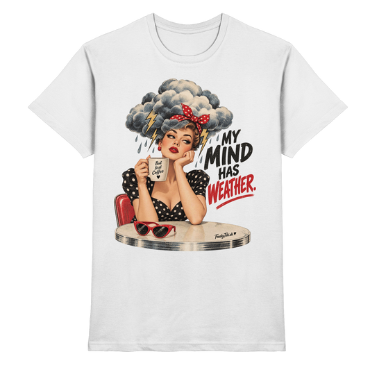 My Mind Has Weather – Statement T-Shirt von FreakyTiki in Weiß – Produktansicht des Motivs