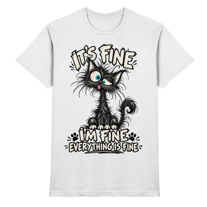 Crazy Cat – Everything Is Fine T-Shirt