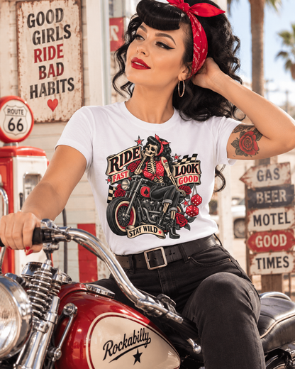 Ride Fast, Look Good, Stay Wild – Rockabilly Ladies T-Shirt